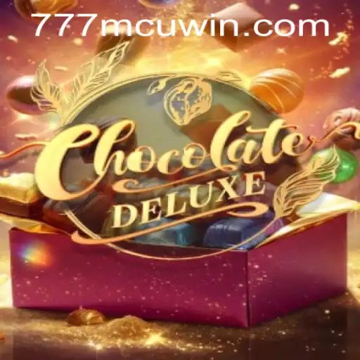 Delve into the Sweet Adventure of ChocolateDeluxe: Tips, Tricks, and the Thrilling 777mcu PH Login