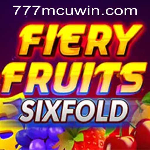 FieryFruitsSixFold: A Thrilling Casino Adventure with 777mcu PH Login