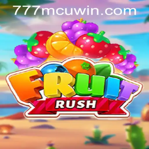 FruitRush: A Comprehensive Guide to the Game You Can't Miss