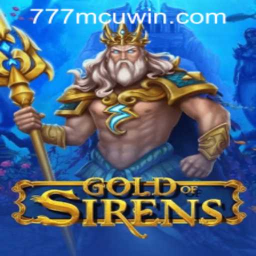 Exploring GoldofSirens: A Captivating Gaming Experience with 777mcu PH Login Integration