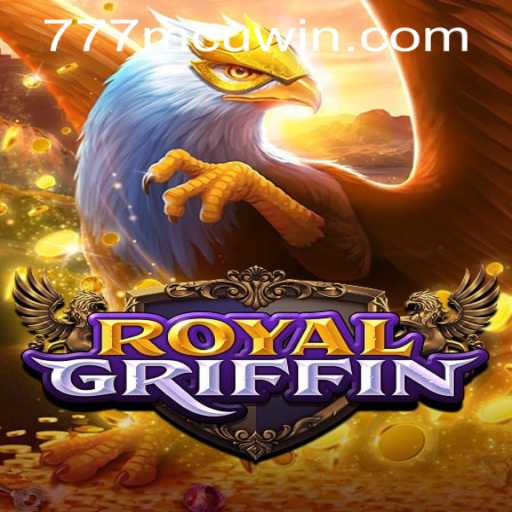 Exploring the Adventure of RoyalGriffin: A Unique Gaming Experience with 777mcu PH Login