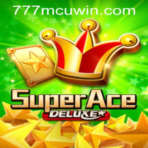 SuperAceDeluxe: An Engaging Gaming Experience with 777mcu PH Login
