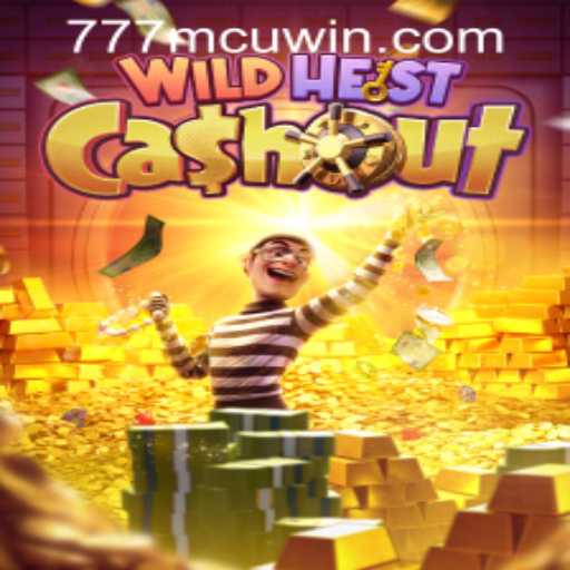 WildHeistCashout: The Thrilling Adventure Game with 777mcu PH Login